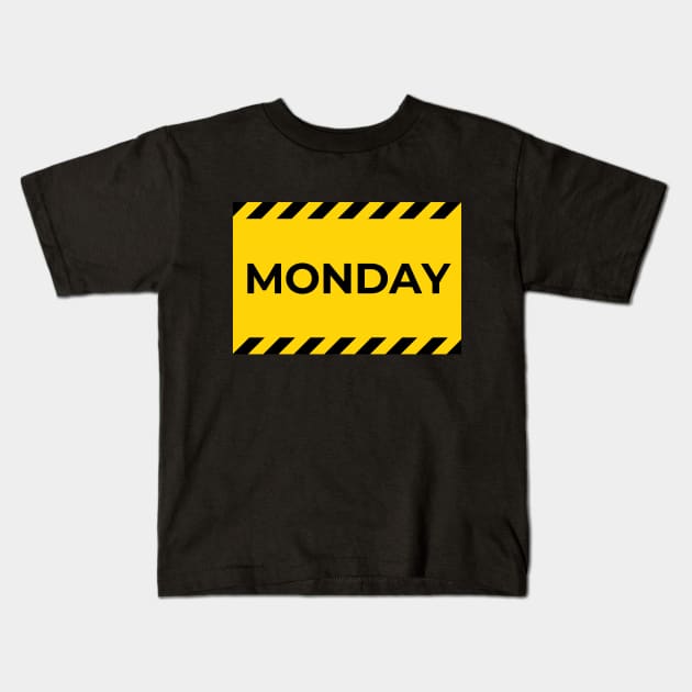 warning: monday Kids T-Shirt by in leggings